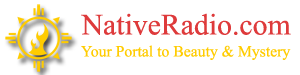 Native Radio - Pow Wow and Traditional - Internet radio US