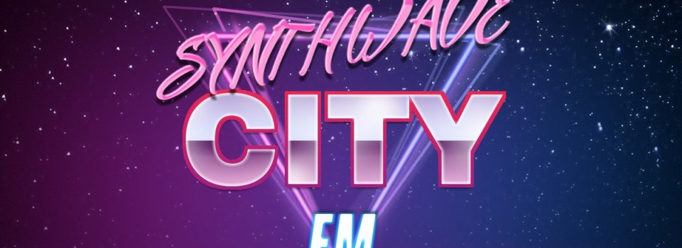 Synthwave City FM - New - Internet radio NL