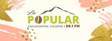 XHCAH FM - La Popular - 89.1 FM - Radio station MX