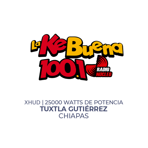 XHUD - La KeBuena Tuxtla 100.1 FM - Radio station MX